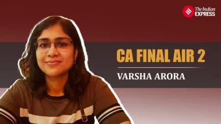 ‘Studied for 12-14 hours daily before CA final exam, trusted ICAI study material,’ says AIR 2 Varsha Arora