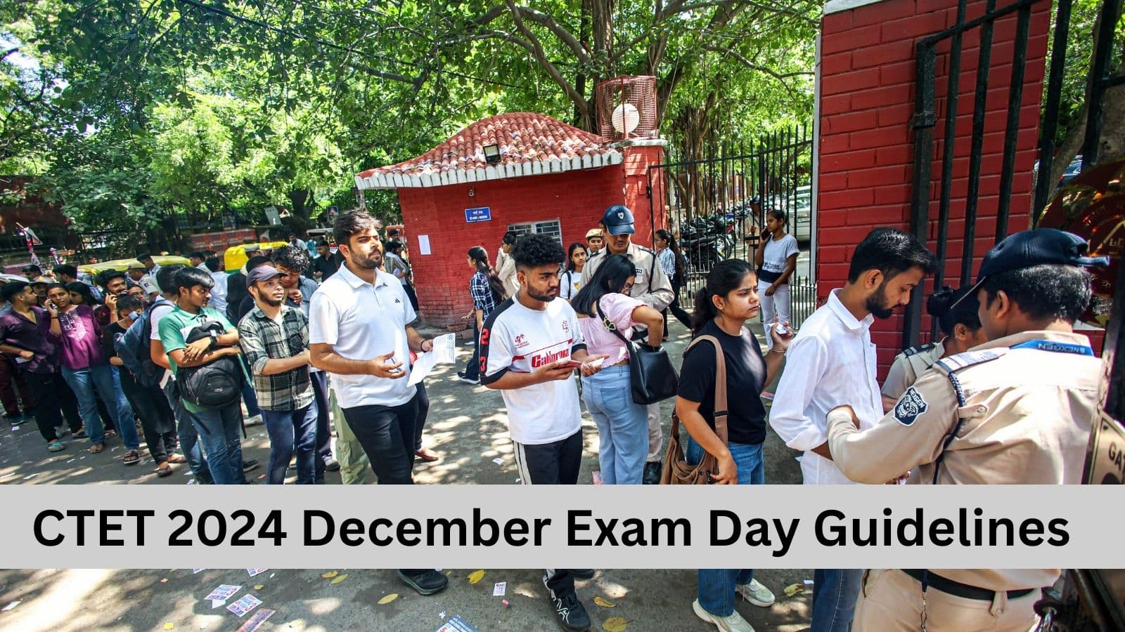 CTET Exam 2024: December 2024 Exam Day Guidelines Checklist and Instruction