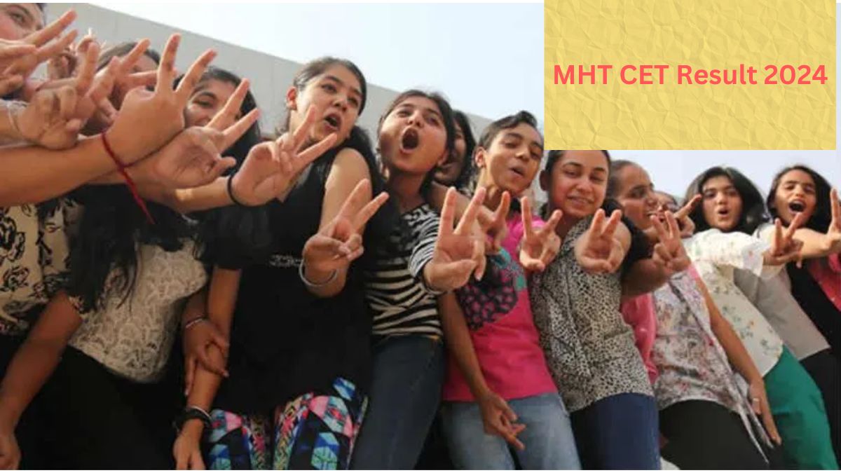 MHT CET Result 2024 (Out) Highlights - Direct Link To Download MHTCET ...