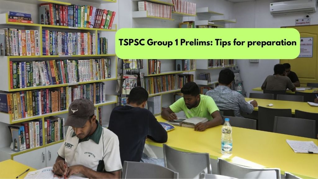 TSPSC Group 1 Prelims Tips for preparation