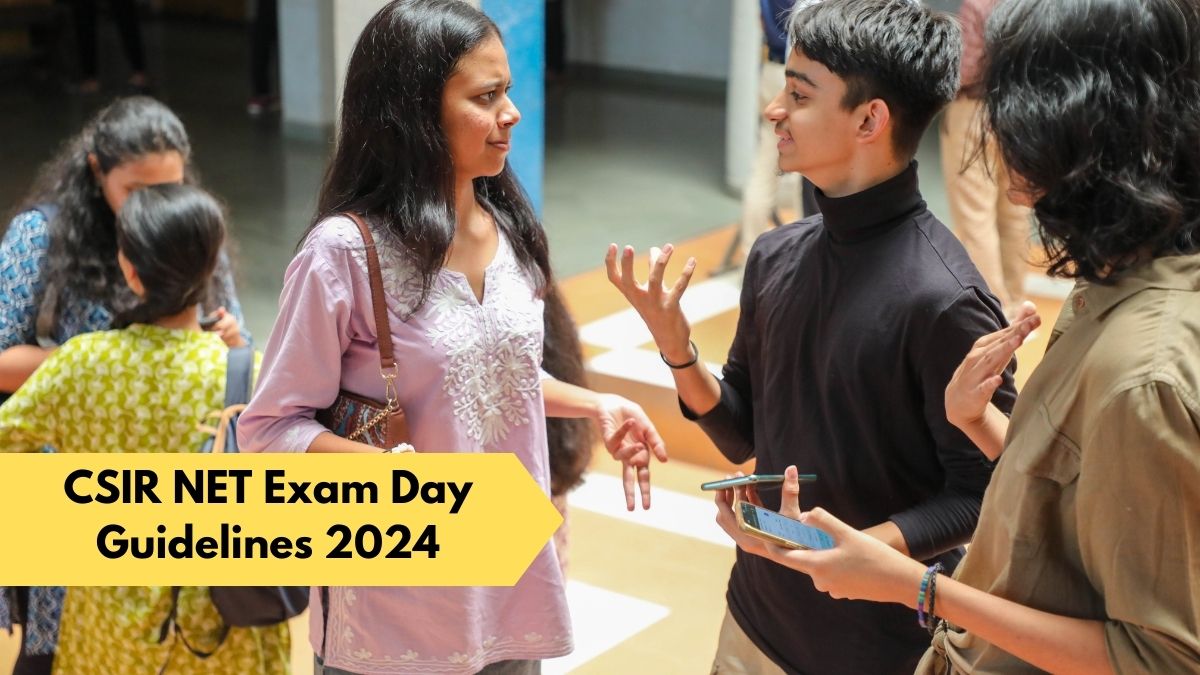 CSIR NET 2024 Exam Day Guidelines Check exam instructions & list of