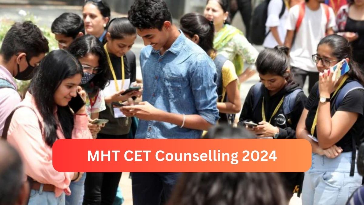 MHT CET Counselling 2024 Registration Commences At Cetcell.mahacet.org ...