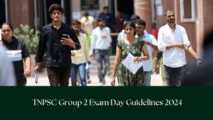 TNPSC Group 2 Exam Day Guidelines 2024