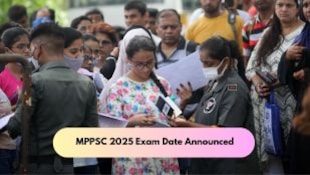 MPPSC 2025 Exam Date Announced