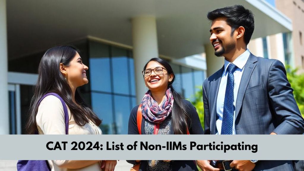 CAT 2024 List of Non-IIMs Participating